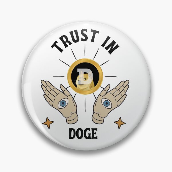 Item preview, Trust in Doge - Dogecoin, Crypto designed and sold by GiftsbyBaillie.