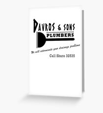 Davros and sons, plumbers... Greeting Card
