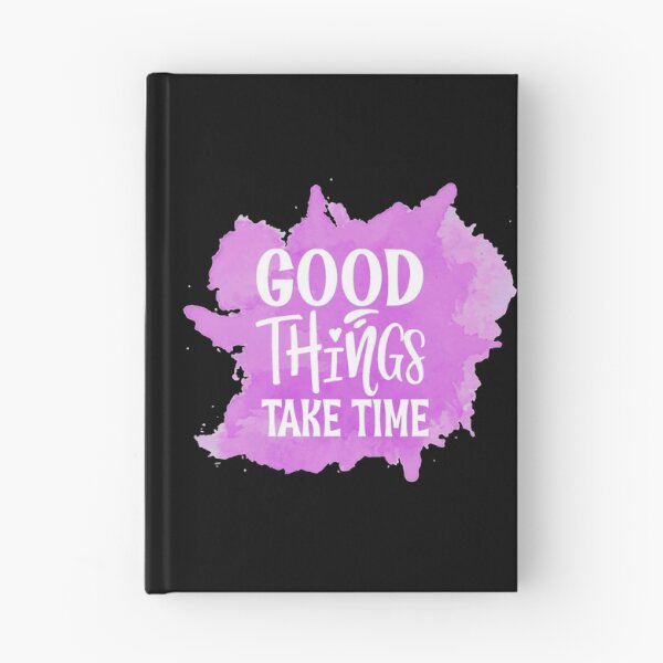 Item preview, GOOD THINGS TAKE TIME 1 designed and sold by AYANADA.