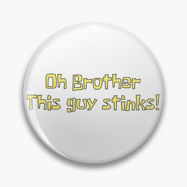 Item preview, Oh brother this guy stinks!  designed and sold by Designed-4-You.