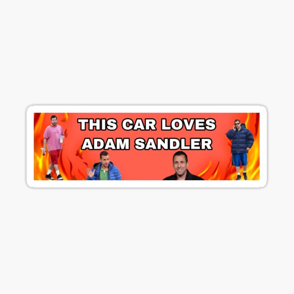 This Car Loves Adam Sandler Sticker