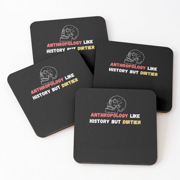 Item preview, Anthropology Like History But Dirtier - Funny Social Anthropology Student Joke Gift Design designed and sold by GhaliSmith.