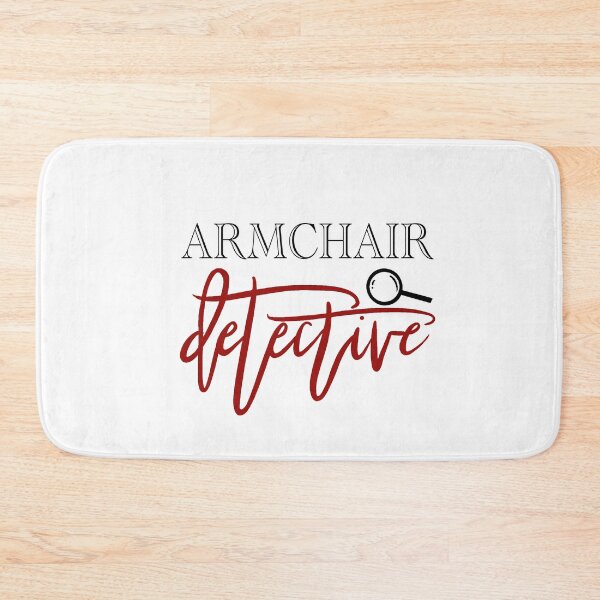 Item preview, ARMCHAIR DETECTIVE designed and sold by TrueCrimeDesign.