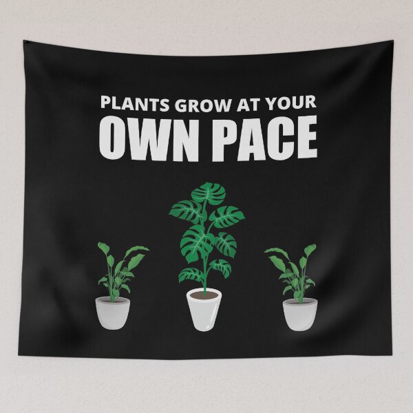 Item preview, Plants Grow At Your Own Pace, Simple designed and sold by Avishy.