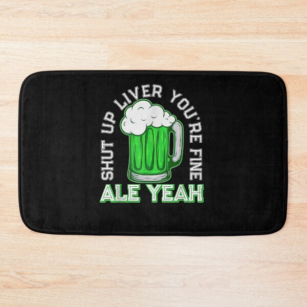 Item preview, St Patricksday Shut Up Liver You're Fine  designed and sold by avareid3.