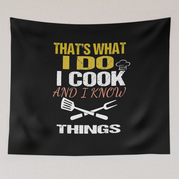 Item preview, Thats What I Do I Cook And I Know Things designed and sold by designerPro20.