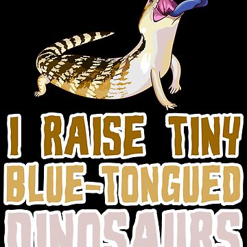 Artwork thumbnail, Blue Tongue Skink Joke Skinks Lizard Pet Lizards by DesDesigner