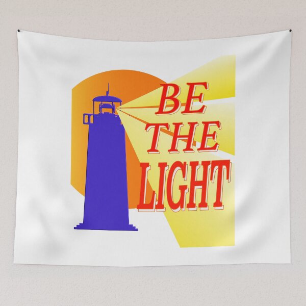 Item preview, Be The Light Graphic designed and sold by EdwardMonet.