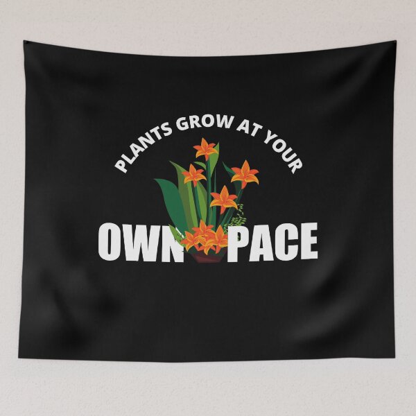 Item preview, Plants Grow At Your Own Pace, Cool designed and sold by Avishy.