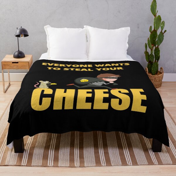 Item preview, Everyone Wants To Steal Your Cheese, Fun designed and sold by Avishy.