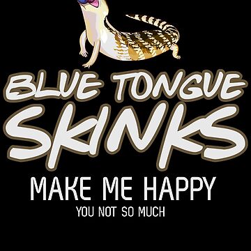 Artwork thumbnail, Blue-Tongued Skink Joke Blue Tongue Skinks Reptile by DesDesigner