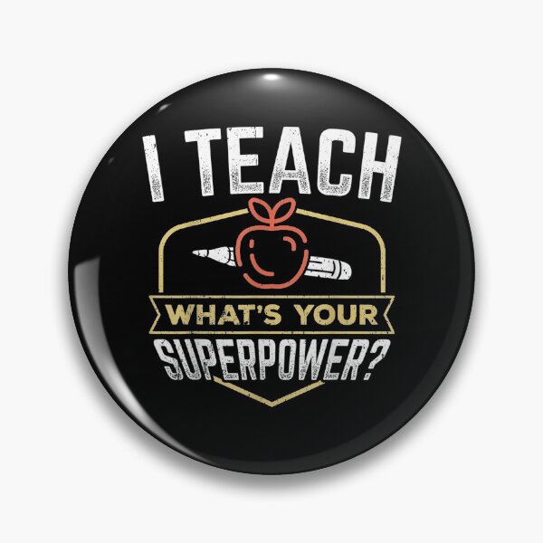 Item preview, I Teach Whats Your Superpower Super Teacher  designed and sold by laurader.