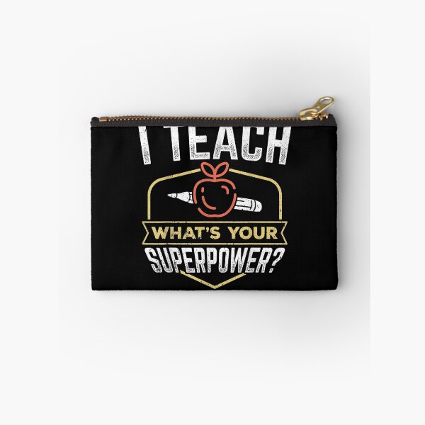 Item preview, I Teach Whats Your Superpower Super Teacher  designed and sold by laurader.