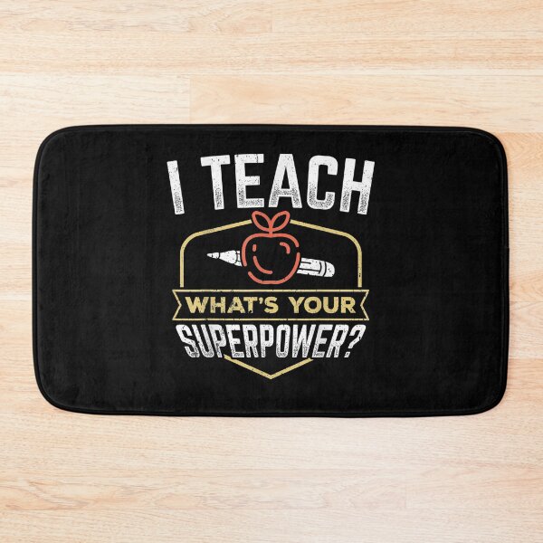 Item preview, I Teach Whats Your Superpower Super Teacher  designed and sold by laurader.