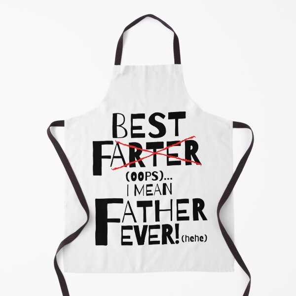 Item preview, Great Father's Day Gift!  "Best farter (OOPS)...I mean father ever!" designed and sold by QuoteActually.