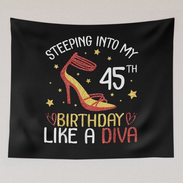 Item preview, Stepping Into My 45th Birthday Like A Diva Happy To Me Mom  designed and sold by zpruby.