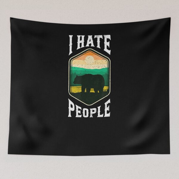 Item preview, I Hate People Bear National Park  designed and sold by jerrie9.