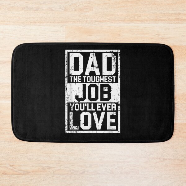 Item preview, Tough Dad Fathers Day Dad Toughest Job You'll Ever Love  designed and sold by laurader.