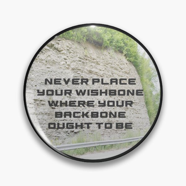 Item preview, Never place your wishbone where your backbone ought to be - Dad saying designed and sold by sonnytyphoon.