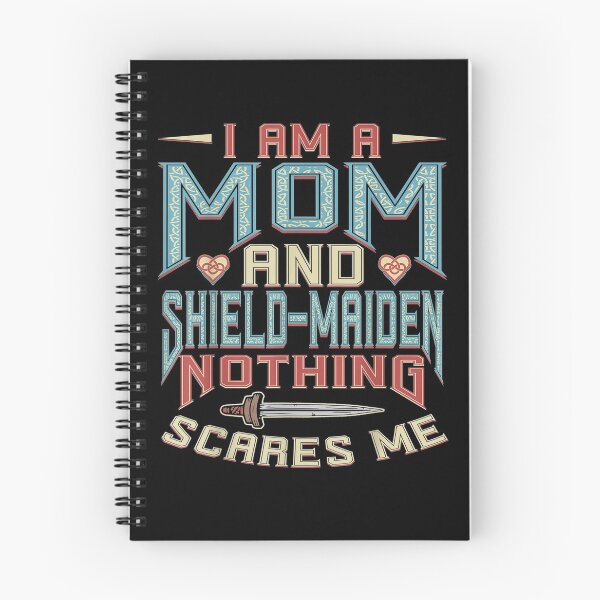 Item preview, I Am A Mom And Shield Maiden Nothing Scares Me  designed and sold by jerrie9.