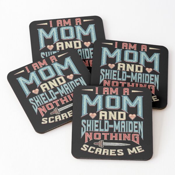 Item preview, I Am A Mom And Shield Maiden Nothing Scares Me  designed and sold by jerrie9.