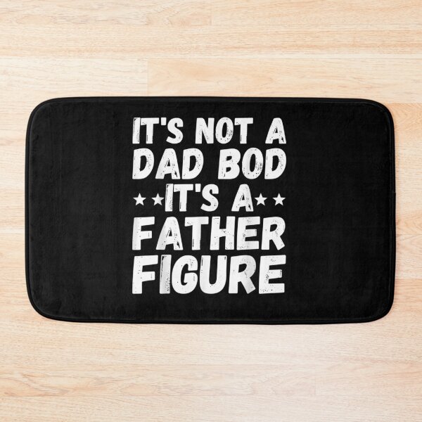Item preview, Its Not A Dad Bod Its A Father Figure Fathers Day Gift  designed and sold by laurader.