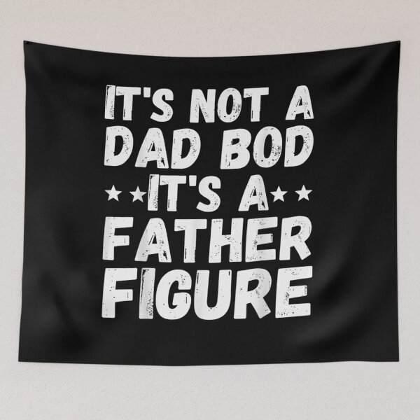 Item preview, Its Not A Dad Bod Its A Father Figure Fathers Day Gift  designed and sold by laurader.