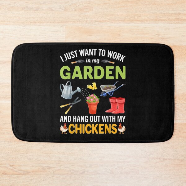 Item preview, I Just Want To Work In My Garden And Hangout With Chickens  designed and sold by zpruby.