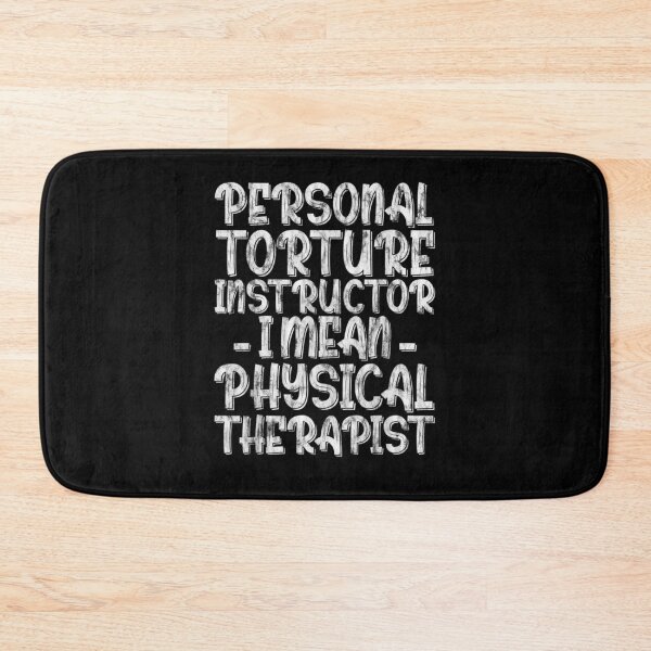 Item preview, Personal Torture Instructor I Mean Physical Therapist  designed and sold by jerrie9.