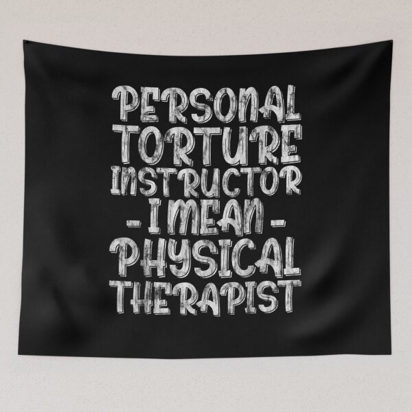 Item preview, Personal Torture Instructor I Mean Physical Therapist  designed and sold by jerrie9.