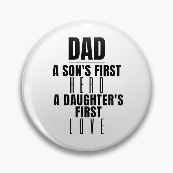 Artikelvorschau, Tolles Vatertagsgeschenk! "Papa, der erste Held eines Sohnes. Die erste Liebe einer Tochter." entworfen und verkauft von QuoteActually.