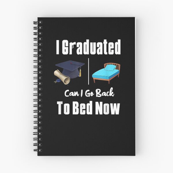 Item preview, I Graduated Can I Go Back To Bed Now Funny Graduation  designed and sold by laurader.