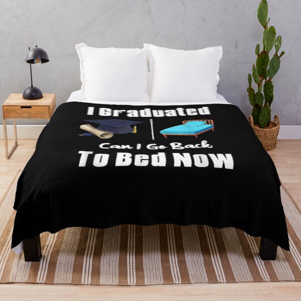 Item preview, I Graduated Can I Go Back To Bed Now Funny Graduation  designed and sold by laurader.