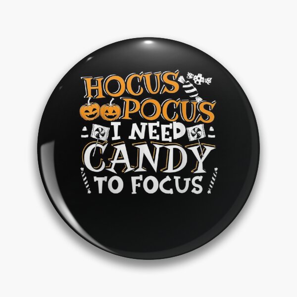 Item preview, Hocus Pocus I Need Candy To Focus Halloween  designed and sold by jerrie9.