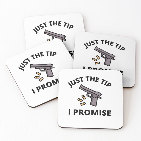 Item preview, Just the tip i promise designed and sold by TThousand.