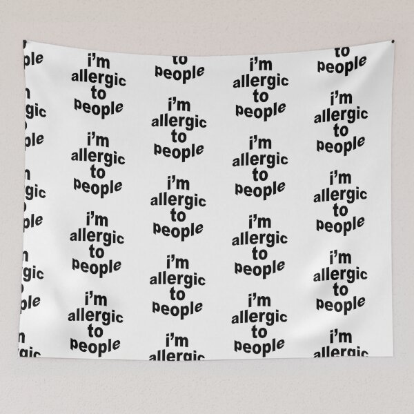 Item preview, i'm allergic to people designed and sold by punke designs.
