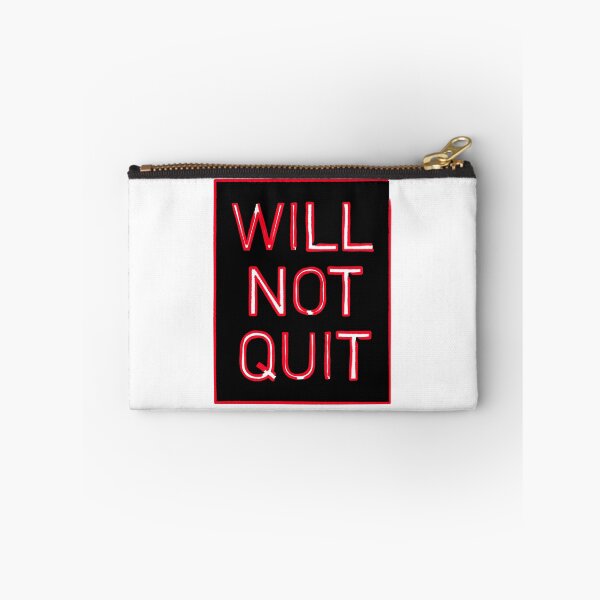 Item preview, Will Not Quit designed and sold by banner86.