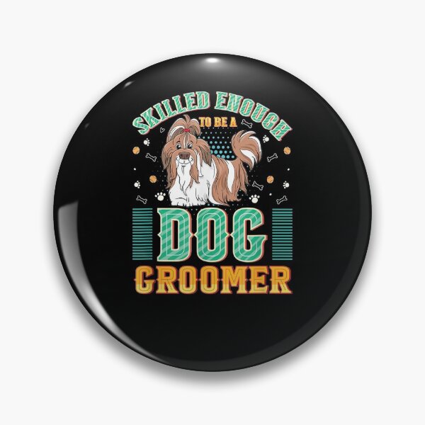Item preview, Pet Grooming Furologist Skilled Enough To Be A Dog Groomer  designed and sold by laurader.