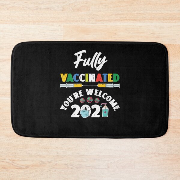 Item preview, Vaccinated You're Welcome I Fun Pro Vaccination  designed and sold by jerrie9.