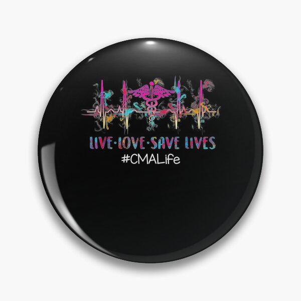 Item preview, Cma Live Love Save Lives Tie Dye Certified Medical Assistant  designed and sold by zpruby.