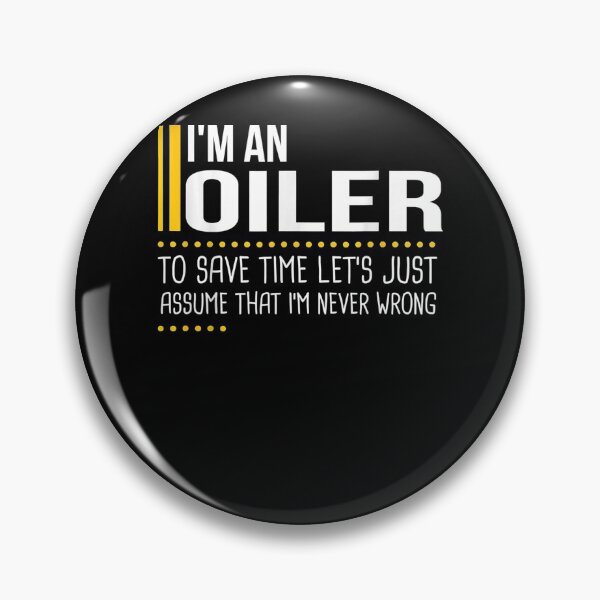 Item preview, Save Time Lets Assume Oiler Is Never Wrong Funny  designed and sold by jerrie9.