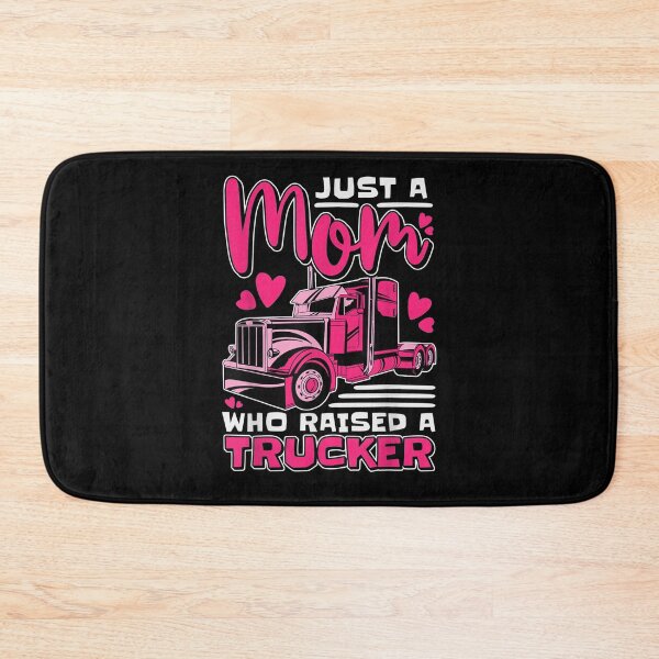 Item preview, Just A Mom Who Raised A Trucker Funny Truck Driving Mom  designed and sold by laurader.