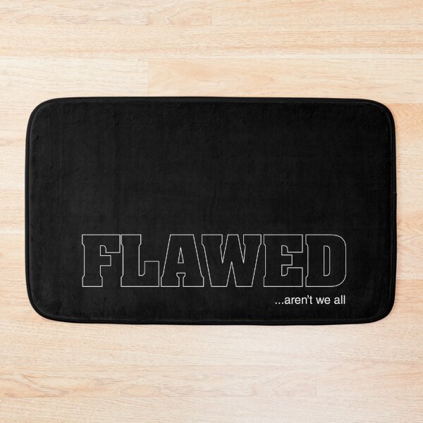 Item preview, Flawed... designed and sold by shirtheadts.
