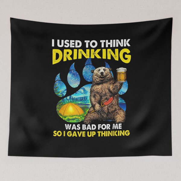 Item preview, I Used To Think Drinking Was Bad Funny Camping Bear Beer  designed and sold by laurader.