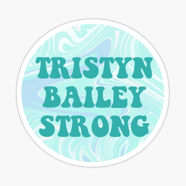 “Tristyn Bailey Strong” Sticker for Sale by lovebylulu | Redbubble