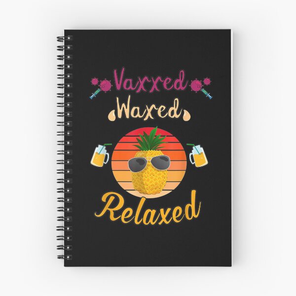 Item preview, Vaxxed Waxed And Relaxed Design For Vaccinated Persons  designed and sold by jerrie9.