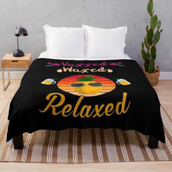 Item preview, Vaxxed Waxed And Relaxed Design For Vaccinated Persons  designed and sold by jerrie9.
