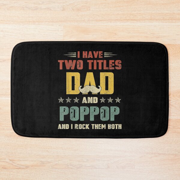 Item preview, I Have Two Titles Dad And Poppop Funny Fathers Day  designed and sold by jerrie9.