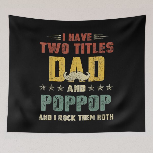Item preview, I Have Two Titles Dad And Poppop Funny Fathers Day  designed and sold by jerrie9.
