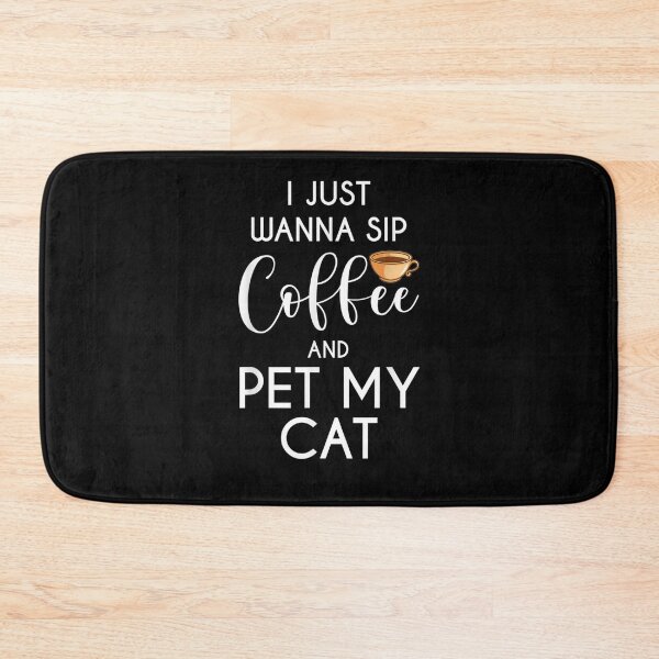 Item preview, Funny I Wanna Sip Coffee And Pet My Cat Coffee Cat Lover  designed and sold by jerrie9.